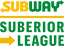 Subway Suberior League