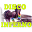Disco Inferno